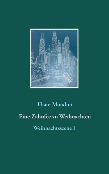 Cover for Mondini · Eine Zahnfee zu Weihnachten (Book) (2019)