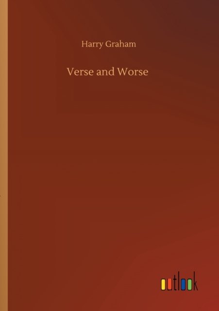 Cover for Harry Graham · Verse and Worse (Taschenbuch) (2020)
