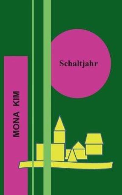 Cover for Kim · Schaltjahr (Book) (2018)