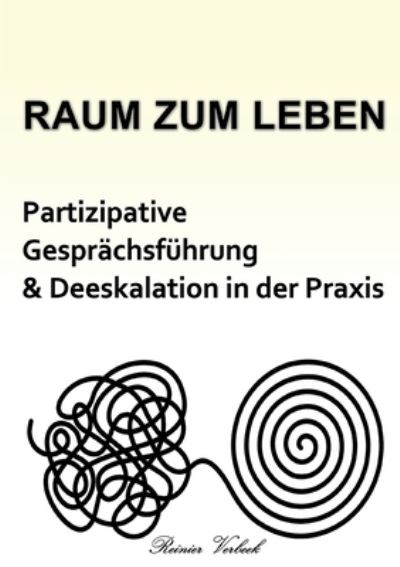 Cover for Reinier Verbeek · Raum zum Leben (Taschenbuch) (2021)