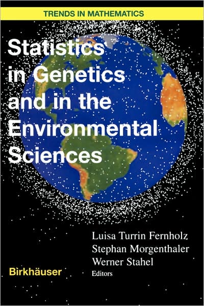 Cover for W. Stahel · Statistics in Genetics and in the Environmental Sciences - Trends in Mathematics (Hardcover Book) (2001)