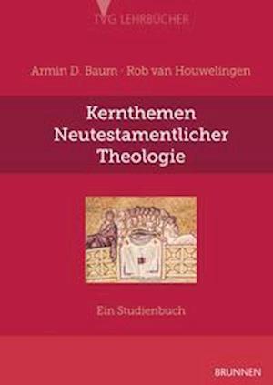 Cover for Armin D. Baum · Kernthemen neutestamentlicher Theologie (Hardcover Book) (2022)