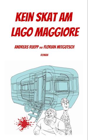 Cover for Andreas Ruepp · Kein Skat am Lago Maggiore (Book) (2025)