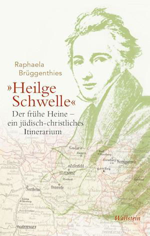 Cover for Raphaela Brüggenthies · »Heilge Schwelle« (Hardcover Book) (2022)