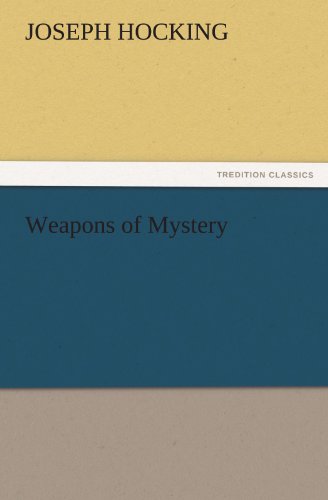 Cover for Joseph Hocking · Weapons of Mystery (Tredition Classics) (Paperback Book) (2011)