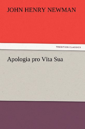 Cover for John Henry Newman · Apologia Pro Vita Sua (Tredition Classics) (Paperback Bog) (2012)