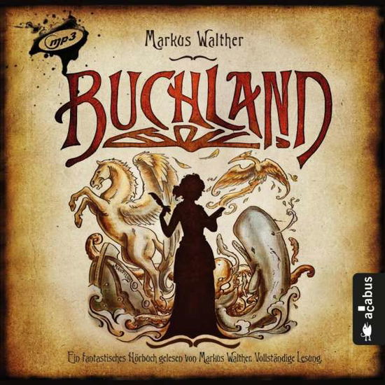 Buchland-Das Hörbuch,MP3-CD - Walther - Books -  - 9783862825752 - 