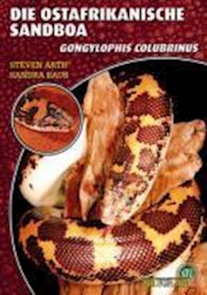 Die Ostafrikanische Sandboa - Steven Arth - Books - NTV Natur und Tier-Verlag - 9783866591752 - October 9, 2012