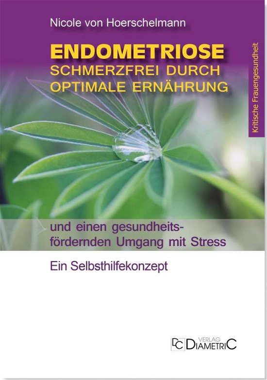Cover for Hoerschelmann · Endometriose: Schmerzfrei (Buch)