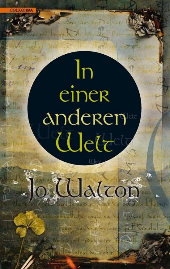 Walton:in Einer Anderen Welt - Jo Walton - Bücher -  - 9783942396752 - 