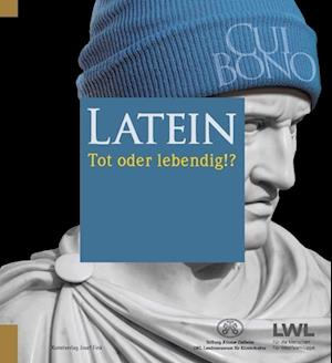 Cover for Ingo Grabowsky · Latein. Tot oder lebendig!? (Book) (2022)