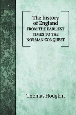 Cover for Thomas Hodgkin · The history of England (Hardcover Book) (2022)