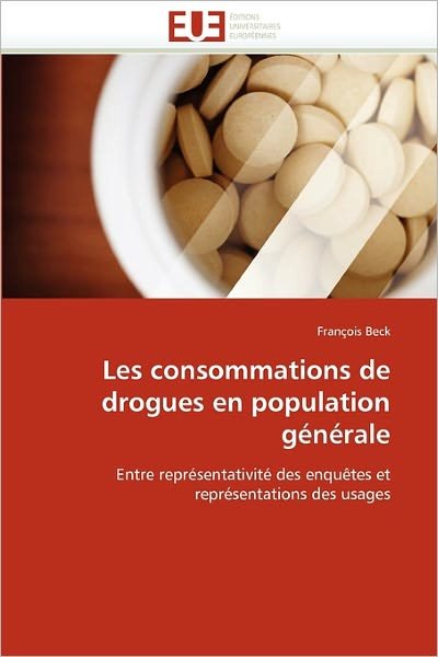 Cover for Beck · Les consommations de drogues en po (Book)