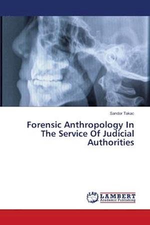 Cover for Takac · Forensic Anthropology In The Serv (Bog) (2018)