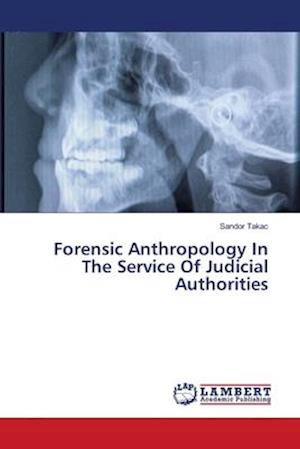 Cover for Takac · Forensic Anthropology In The Serv (Buch) (2018)