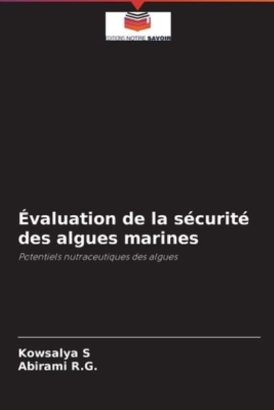 Cover for Kowsalya S · Evaluation de la securite des algues marines (Paperback Book) (2021)