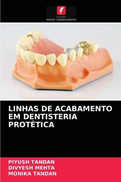 Cover for Piyush Tandan · Linhas de Acabamento Em Dentisteria Protetica (Paperback Book) (2021)