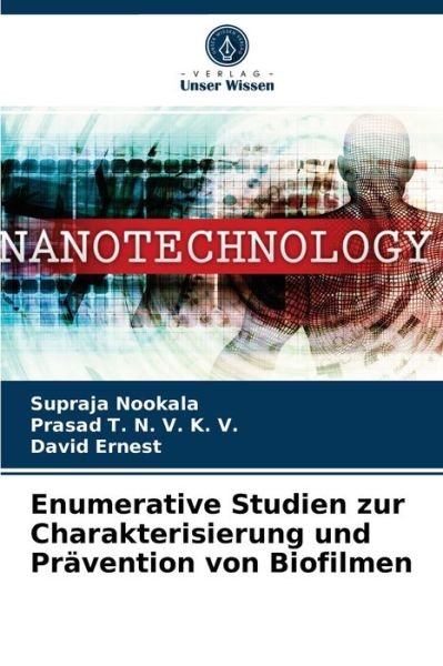 Cover for Supraja Nookala · Enumerative Studien zur Charakterisierung und Pravention von Biofilmen (Taschenbuch) (2021)
