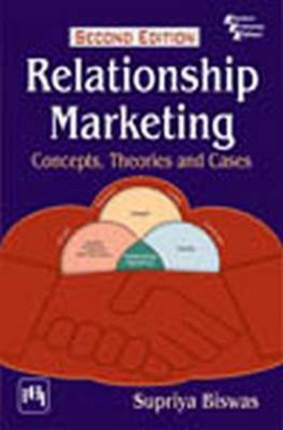 Cover for Supriya Biswas · Relationship Marketing: Concepts, Theories and Cases (Paperback Book) [2nd Revised edition] (2014)