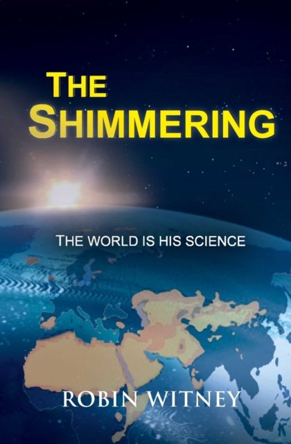 Cover for Robin G Witney · The Shimmering (Paperback Book) (2021)