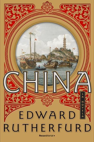 Cover for Edward Rutherfurd · China (Hardcover Book) (2021)