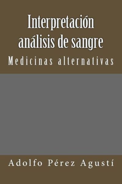 Cover for Adolfo Perez Agusti · Interpretaci n An lisis de Sangre (Taschenbuch) (2018)