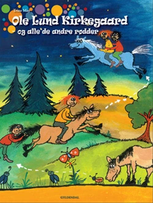 Cover for Trine May · Forfatterserien: Ole Lund Kirkegaard - og alle de andre rødder (Innbunden bok) [1. utgave] [Indbundet] (2009)