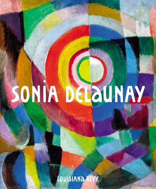 Cover for Ingen Forfatter · Louisiana Revy. Sonia Delaunay (Trycksaker) [1:a utgåva] (2022)