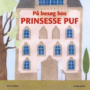 Cover for Dina Gellert · Prinsesse Puf (Cardboard Book) [1e uitgave] (2012)