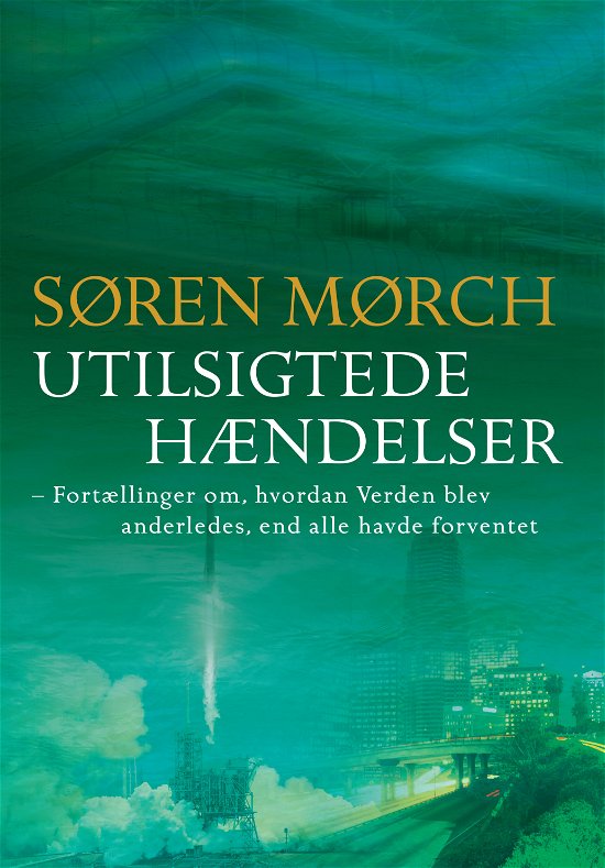 Cover for Søren Mørch · Utilsigtede hændelser (Bound Book) [1. Painos] (2019)