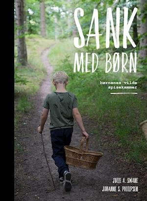 Cover for Julie A. Swane og Johanne S. Philipsen · SANK med børn (Hardcover Book) [1st edition] (2021)