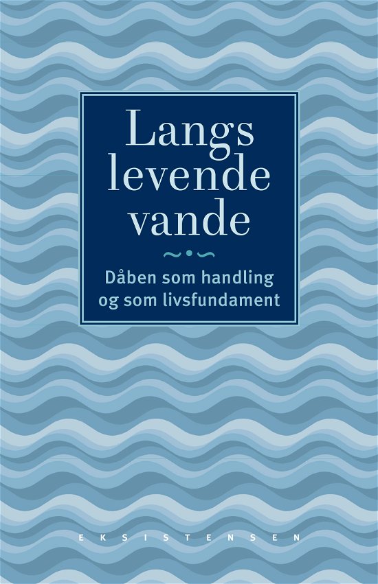 Cover for Tine Illum (red.) · Langs levende vande (Hæftet bog) [1. udgave] (2021)