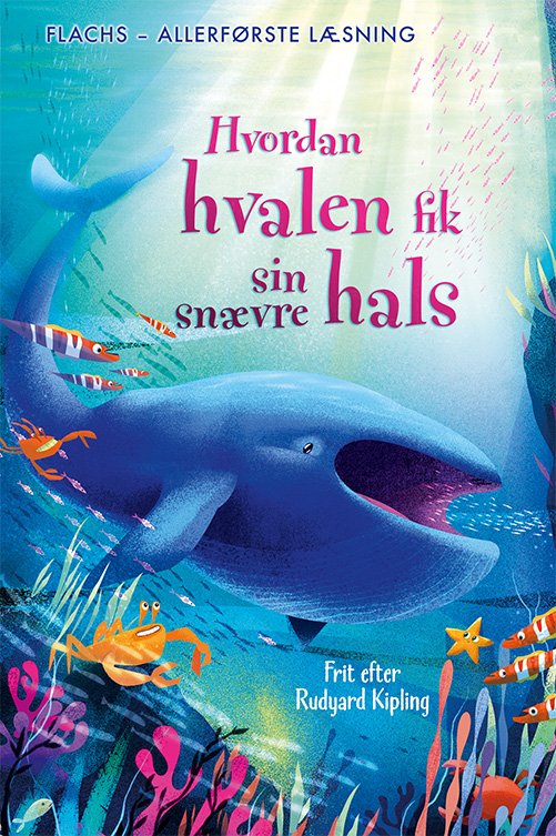 Cover for Anna Milbourne · Flachs - Allerførste læsning: Allerførste læsning: Hvordan hvalen fik sin snævre hals (Bound Book) [1st edition] (2019)