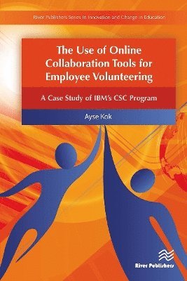 Ayse Kok · The Use of Online Collaboration Tools for Employee Volunteering (Paperback Book) (2024)