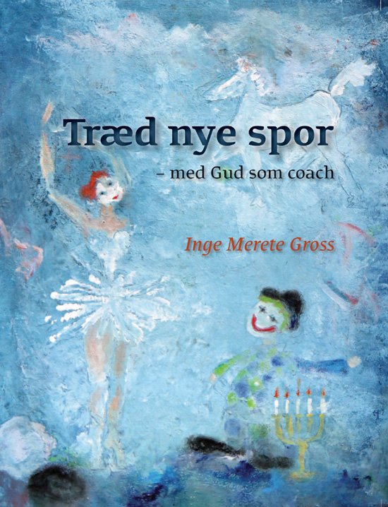 Cover for Inge Merete Gross · Træd nye spor (Paperback Bog) [1. udgave] [Paperback] (2013)