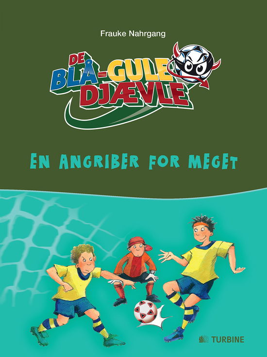 Cover for Frauke Nahrgang · De blå-gule djævle: De blå-gule djævle (Innbunden bok) [1. utgave] [Indbundet] (2014)