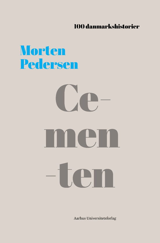 Cover for Morten Pedersen · 100 danmarkshistorier 27: Cementen (Bound Book) [1er édition] (2019)