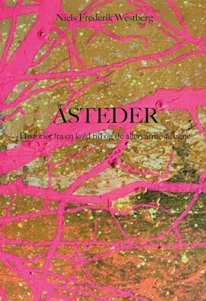 Cover for Niels Frederik Westberg · Åsteder (Hæftet bog) [1. udgave] (2022)