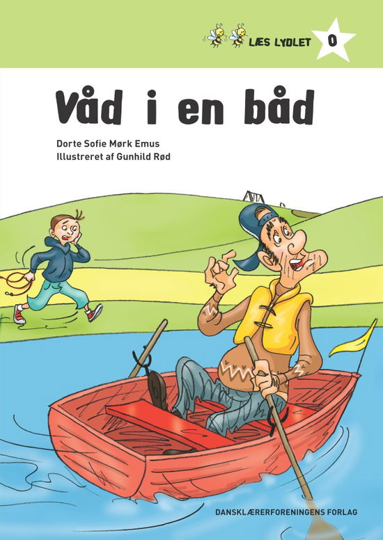 Læs lydlet. 0 - grøn: Våd i en båd - Dorte Sofie Mørk Emus - Böcker - Dansklærerforeningen - 9788779968752 - 1 maj 2017