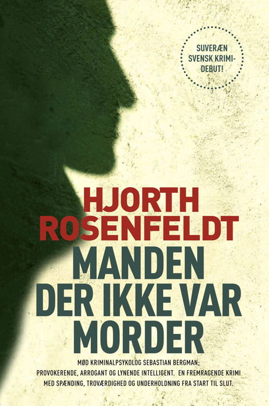 Manden der ikke var morder (paperback) - Hjorth Rosenfeldt - Bøker - Hr. Ferdinand - 9788792639752 - 27. september 2011