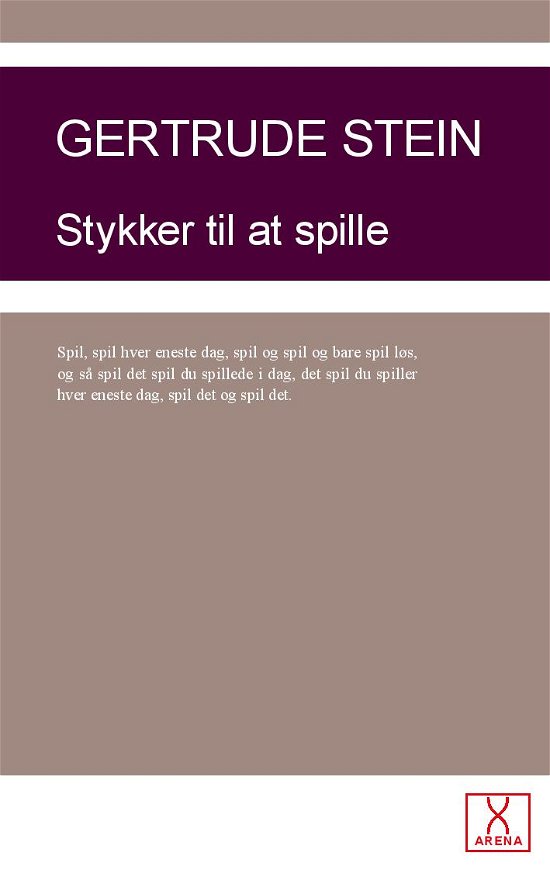 Cover for Getrtude Stein · Stykker til at spille (Sewn Spine Book) [1st edition] (2019)
