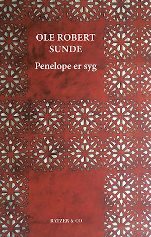 Cover for Ole Robert Sunde · Penelope er syg (Sewn Spine Book) [1º edição] (2020)