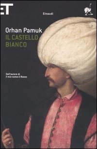Cover for Orhan Pamuk · Il Castello Bianco (Book)
