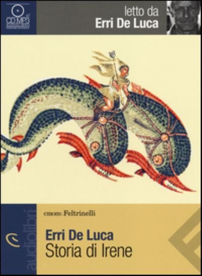Cover for Erri De Luca · Storia di Irene - Audiolibro (MERCH) (2014)