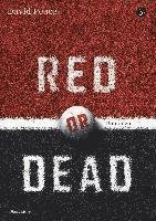 Cover for David Peace · Red Or Dead (Book)