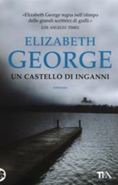 Cover for Elizabeth George · Un castello di iganni (MERCH) (2017)