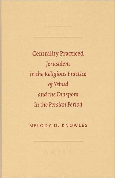 Cover for M.d. · Centrality Practiced (Archaeology and Biblical Studies) (Hardcover Book) [1st edition] (2007)