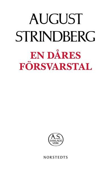 Cover for August Strindberg · August Strindbergs samlade verk POD: En dåres försvarstal (Bok) (2019)