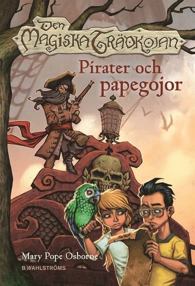 Cover for Mary Pope Osborne · Den magiska trädkojan: Den magiska trädkojan. Pirater och papegojor (Bound Book) (2013)