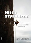 Hitta styrkorna : samtal som stärker medarbetarna - John Steinberg - Books - Liber - 9789147094752 - May 5, 2010